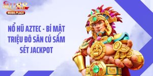Nổ hũ Aztec - Bí Mật Triệu Đô Săn Cú Sấm Sét Jackpot
